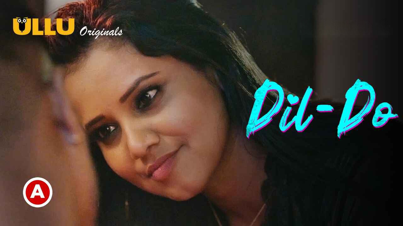 Dil Do Part 2 Ullu Originals Hindi Hot Web Series