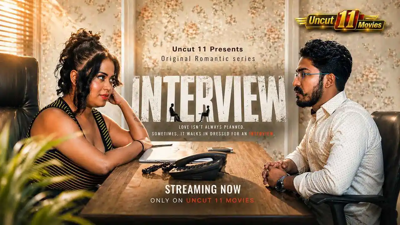 Interview 2026 11upmovies Hindi Uncut Hot Short Film